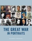 The Great War in Portaits; Paul Moorhouse &amp; Sebastian Faulks image