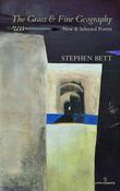 The Gross &amp; Fine Geography: New &amp; Selected Poems; Stephen Bett (Salmon Poetry) image