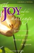The Joy and the Challenge, Reflections on the Readings for the 50 Days of Easter; Laurin J. Wenig image