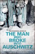 The Man who Broke into Auschwitz; Denis Avey with Rob Broomby image