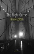 The Night Game; Frank Golden (Salmon Poetry) image
