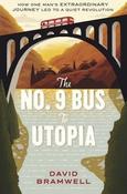The No. 9 Bus to Utopia; David Bramwell image