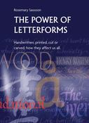 The Power of Letterforms: Handwritten, printed, cut or carved, how they affect us all; Rosemary Sassoon image