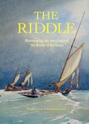 The Riddle: Illuminating the Story behind 'The Riddle of the Sands'; Maldwin Drummond image