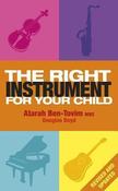 The Right Instrument For Your Child; Atarah Ben-Tovim &amp; Douglas Boyd image