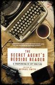 The Secret Agent's Bedside Reader, A Compendium of Spy Writing; Michael Smith image