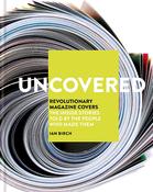 Uncovered: Revolutionary Magazine Covers; Ian Birch image