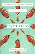 Underbug: An Obsessive Tale of Termites and Technology; Lisa Margonelli image