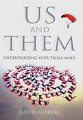 Us and Them: Understanding Your Tribal Mind; David Berreby image