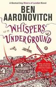 Whispers Underground; Ben Aaronovitch (Rivers of London Book 3)