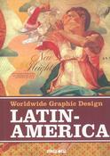 Worldwide Graphic Design: Latin-America