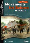 Movements for Reform 1870-1914