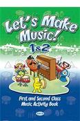 Let's Make Music! 1 &amp; 2