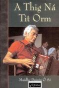A Thig ná Tit Orm image