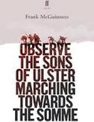 Observe the Sons of Ulster Marching Towards the Somme image