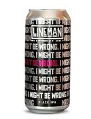 Lineman I Might Be Wrong Black IPA
