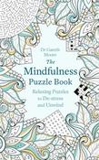 The Mindfulness Puzzle Book: Relaxing Puzzles to De-stress and Unwind by Dr. Gareth Moore image
