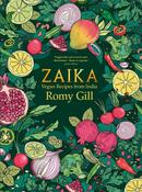 Zaika: Vegan recipes from India by Romy Gill image