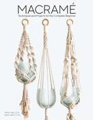 Macramé: Techniques and Projects for the Compete Beginner by Sian Hamilton image