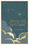 A History of the Universe in 21 Stars: (and 3 Imposters) by Giles Sparrow image