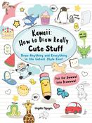 Kawaii: How to Draw Really Cute Stuff by Angela Nguyen image