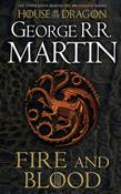 Fire and Blood: The Inspiration for HBO's House of the Dragon by George R.R. Martin