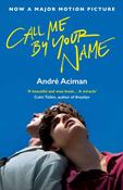 Call Me By Your Name by André Aciman image