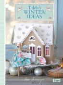 Tilda's Winter Ideas by Tone Finnanger