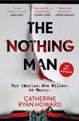 The Nothing Man by Catherine Ryan Howard image