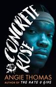 Concrete Rose by Angie Thomas image