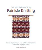 The Very Easy Guide to Fair Isle Knitting by Lynne Watterson image