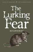 The Lurking Fear: Collected Short Stories Volume Four by H.P. Lovecraft image