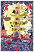 A Pinch of Magic (Book 1) by Michelle Harrison image