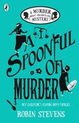 A Spoonful of Murder by Robin Stevens image