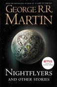 Nightflyers and Other Stories by George R.R. Martin