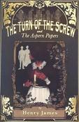The Turn of the Screw &amp; The Aspern Papers by Henry James