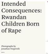 Intended Consequences: Rwandan Children Born of Rape by Jonathan Torgovnik image