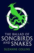 The Ballad of Songbirds and Snakes by Suzanne Collins image