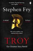 Troy: Our Greatest Story Retold by Stephen Fry image