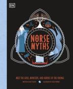 Norse Myths: Meet the Gods, Monsters and Heroes of the Vikings by Matt Ralphs image