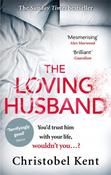 The Loving Husband by Christobel Kent image