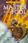 Master And Fool: Book 3 of the Book of Words by J.V. Jones image