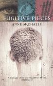 Fugitive Pieces by Anne Michaels