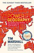 The Power of Geography: Ten Maps That Reveal the Future of Our World by Tim Marshall image