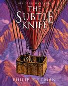 The Subtle Knife: the Illustrated Edition: 1 by Philip Pullman