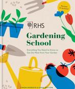 RHS Gardening School: Everything You Need to Know to Get the Most from Your Garden by Simon Akeroyd image