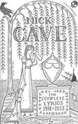 The Complete Lyrics: 1978-2013 by Nick Cave image