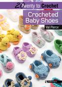 Twenty to Crochet: Crocheted Baby Shoes