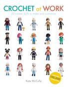 Crochet at Work by Kate McCully