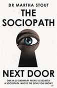 The Sociopath Next Door: The Ruthless versus the Rest of Us by Martha Stout image